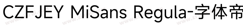 CZFJEY MiSans Regula字体转换